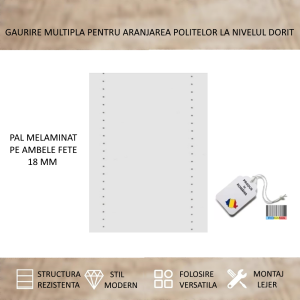 1e154c9a-1ada-4f16-8031-29cfffeed86d PAL melaminat 18mm cu găurire multiplă pentru polițe reglabile - dulap Mondo
